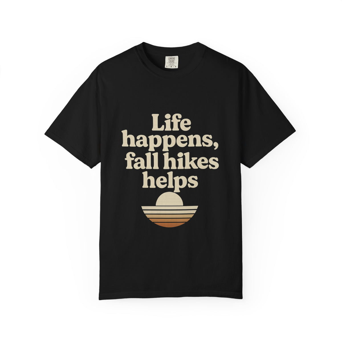 Fall Hikes T‑Shirt — "Life Happens, Fall Hikes Helps" Retro Sunset Tee - Trending Now - October 2026