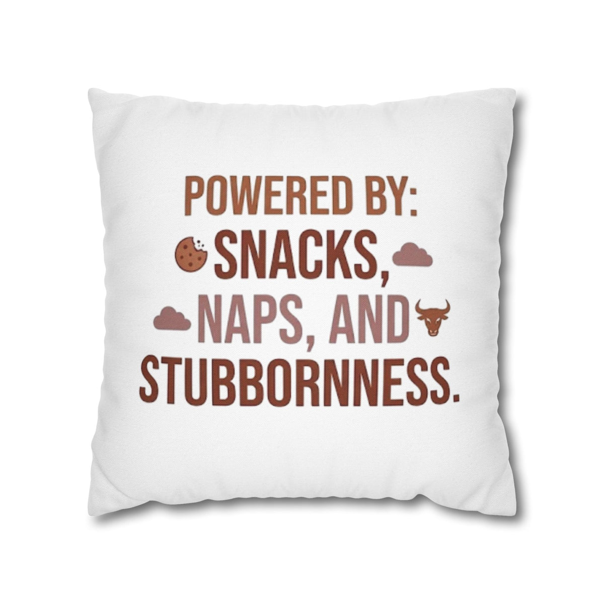 Taurus Throw Pillow — "Powered by: Snacks, Naps, and Stubbornness" Decorative Accent Pillow
