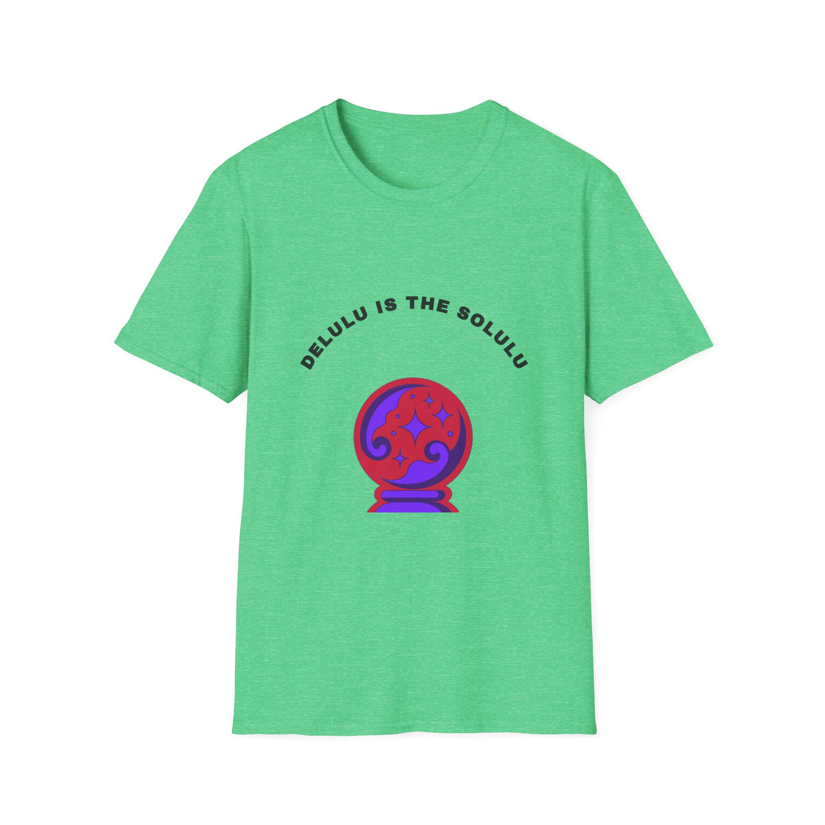 T-Shirt — Delulu Is The Solulu Crystal Ball Graphic Tee - Trending Now - September 2026
