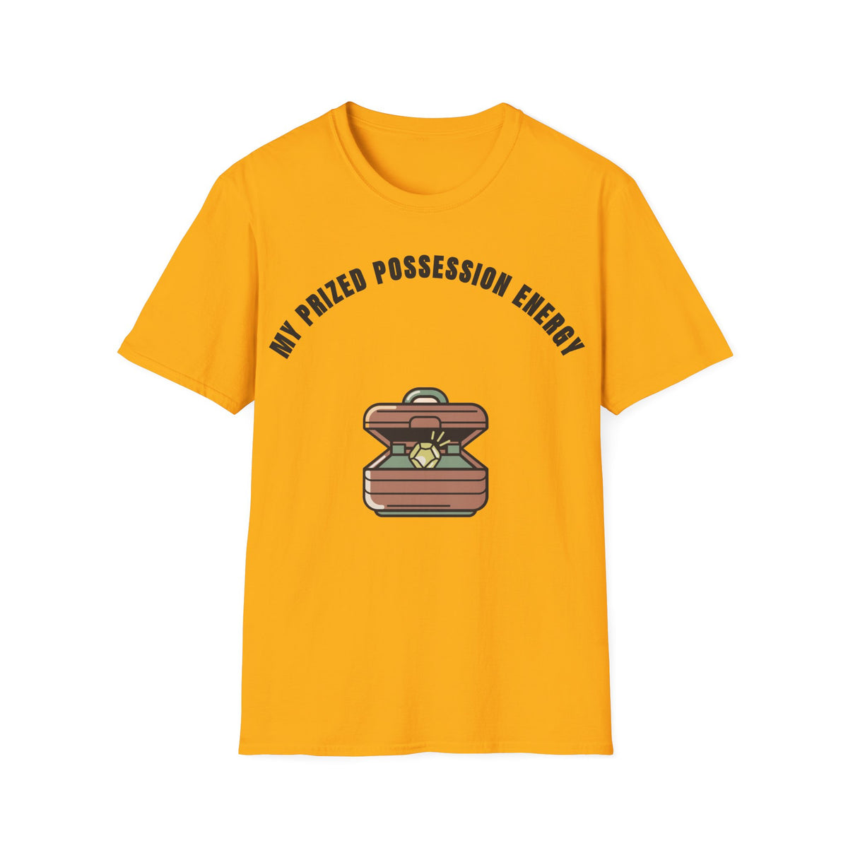 T-Shirt — Treasure Chest Graphic “My Prized Possession Energy” - Trending Now - September 2026