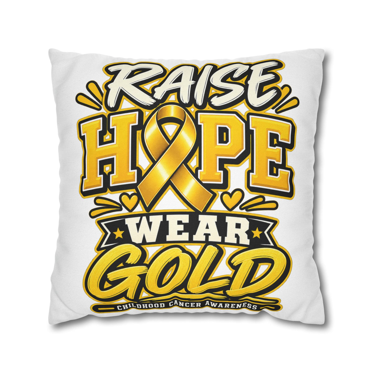 Childhood Cancer Raise Hope Wear Gold Cancer Awareness Pillow