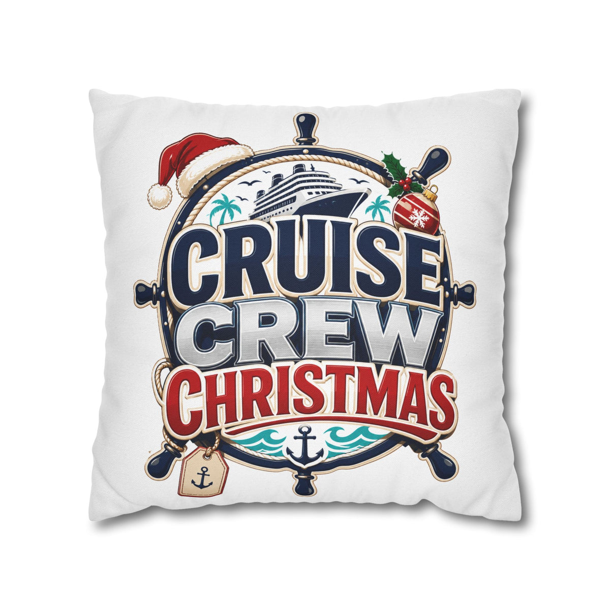 Cruise Crew Christmas Pillowcase –Modern Day Christmas   Nautical Holiday Decorative Pillowcase