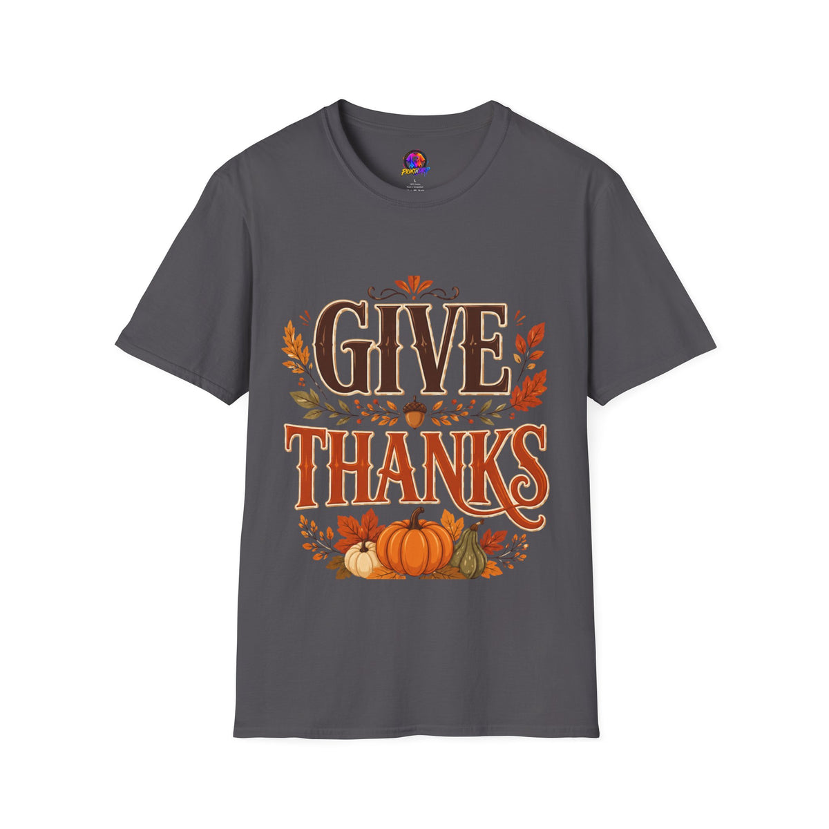 Thanksgiving T-Shirt Give Thanks T-Shirt — Autumn Thanksgiving Graphic Tee
