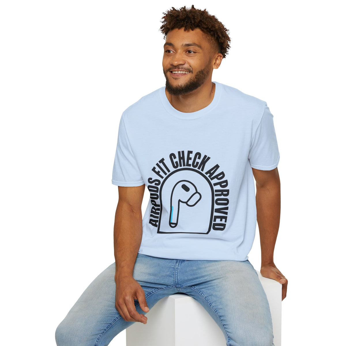 AirPods Fit Check Approved Tee — Funny Wireless Earbud Logo T-Shirt - Trending Now - August 2026