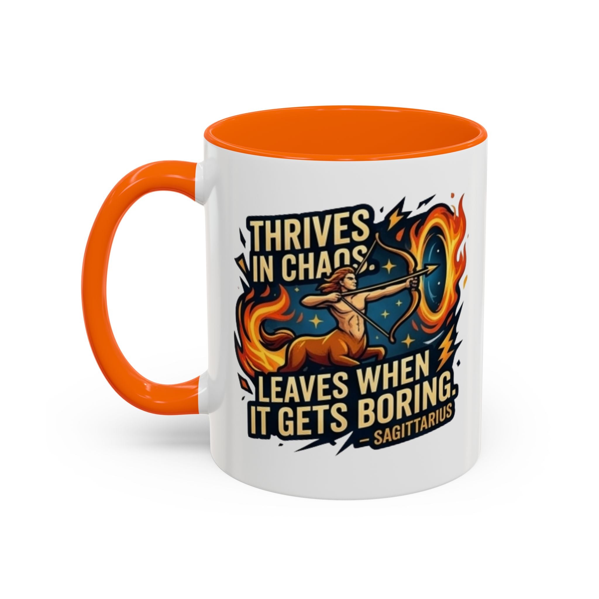 Sagittarius Coffee Mug – "Thrives in Chaos, Leaves When It Gets Boring" Accent Mug