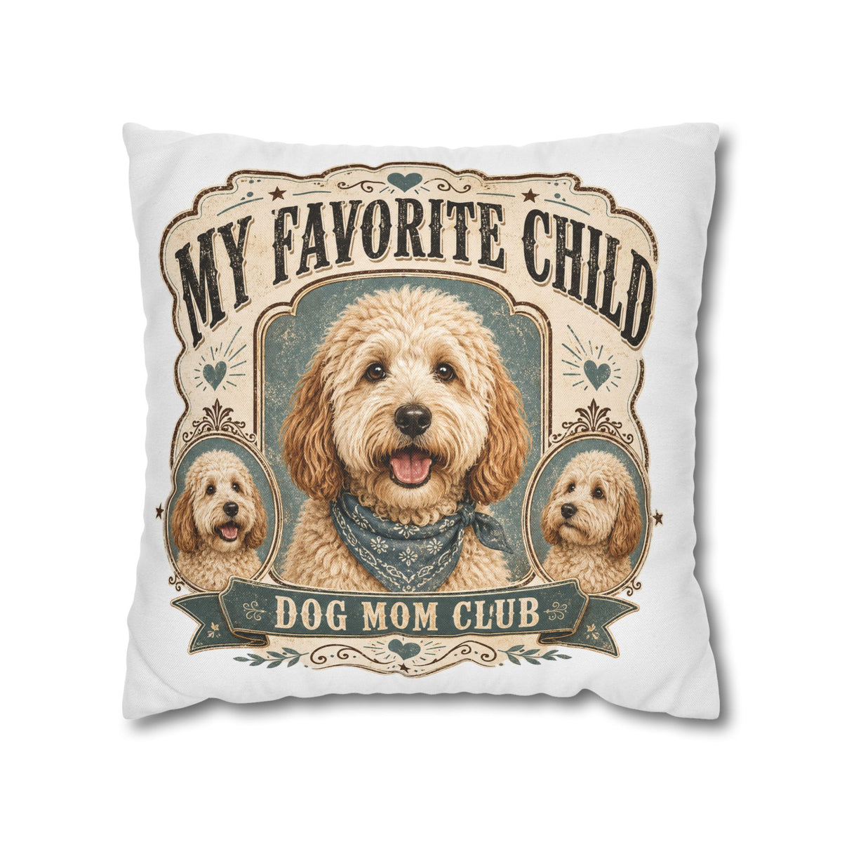 My Favorite Child Dog Mom Club Pillowcase Milo Bailey Dog Dad Mom