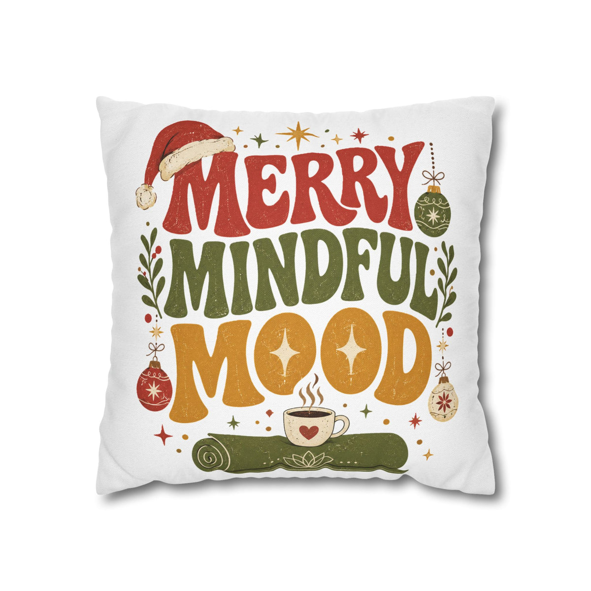 Merry Mindful Mood Holiday Pillowcase Modern Day Christmas  – Festive Christmas Decorative Cushion