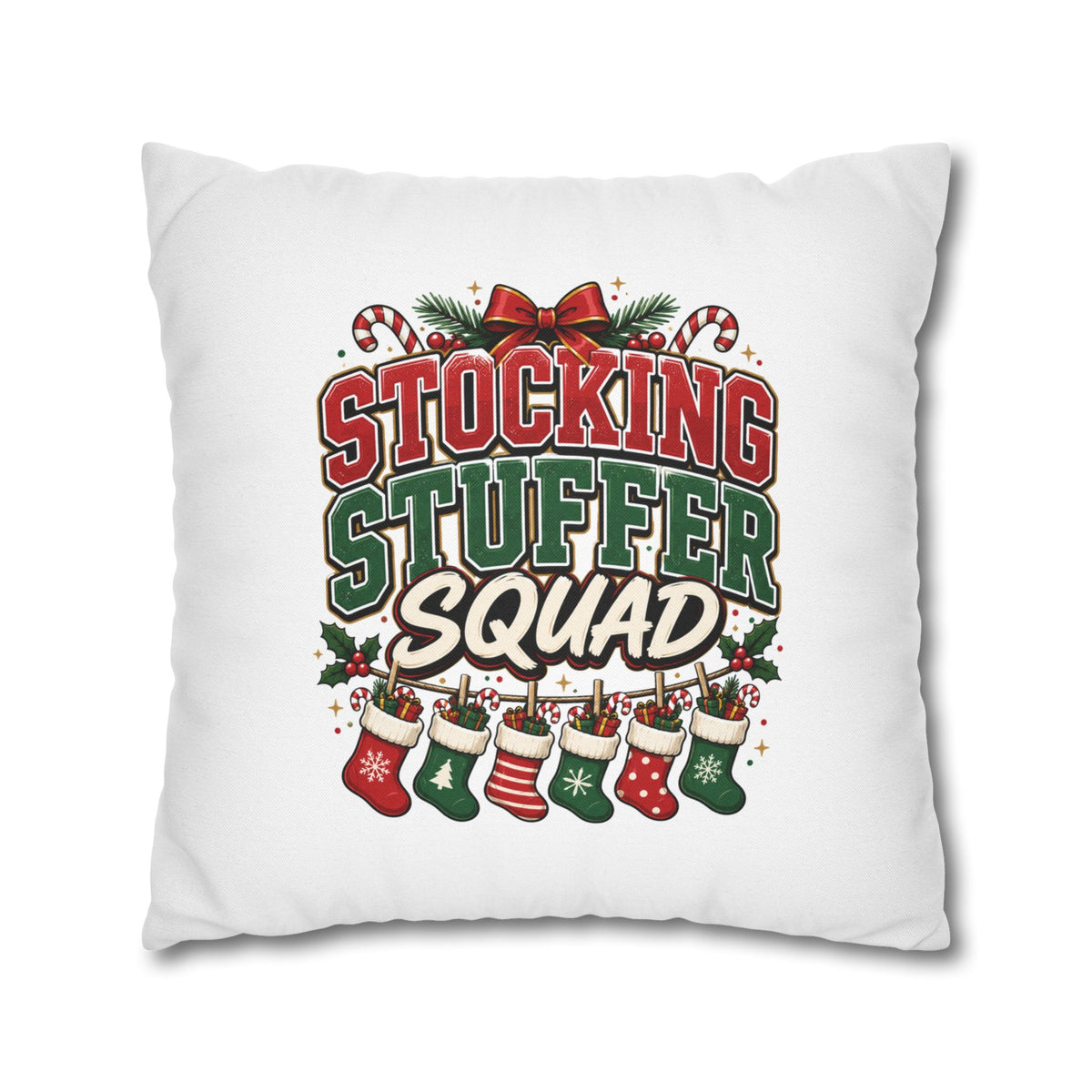 Christmas Stocking Stuffer Squad Holiday Pillowcase — Christmas Decorative Throw Pillow Cover
