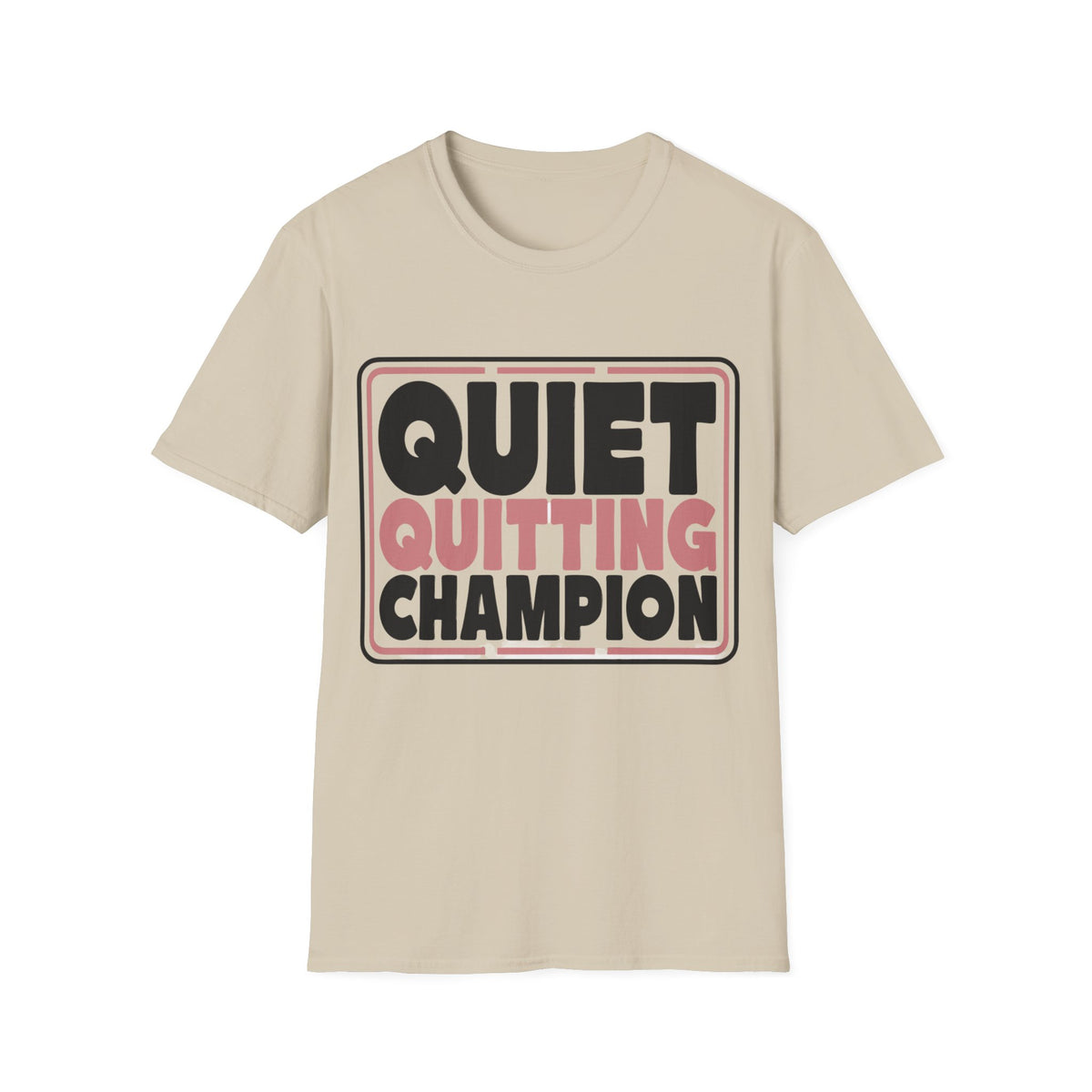 Quiet Quitting Champion T-Shirt - Trending Now - August 2026