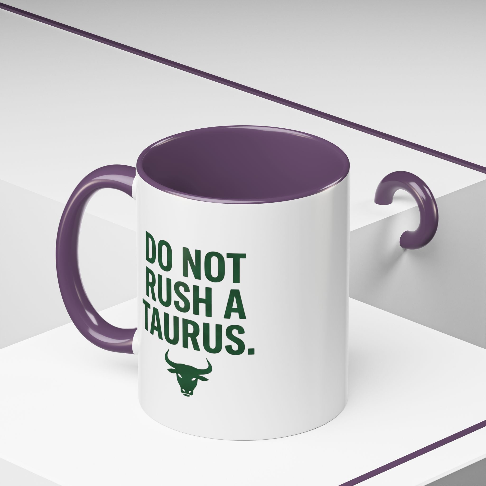 Do Not Rush a Taurus Coffee Mug — Zodiac Taurus Astrology Gift (11/15oz)