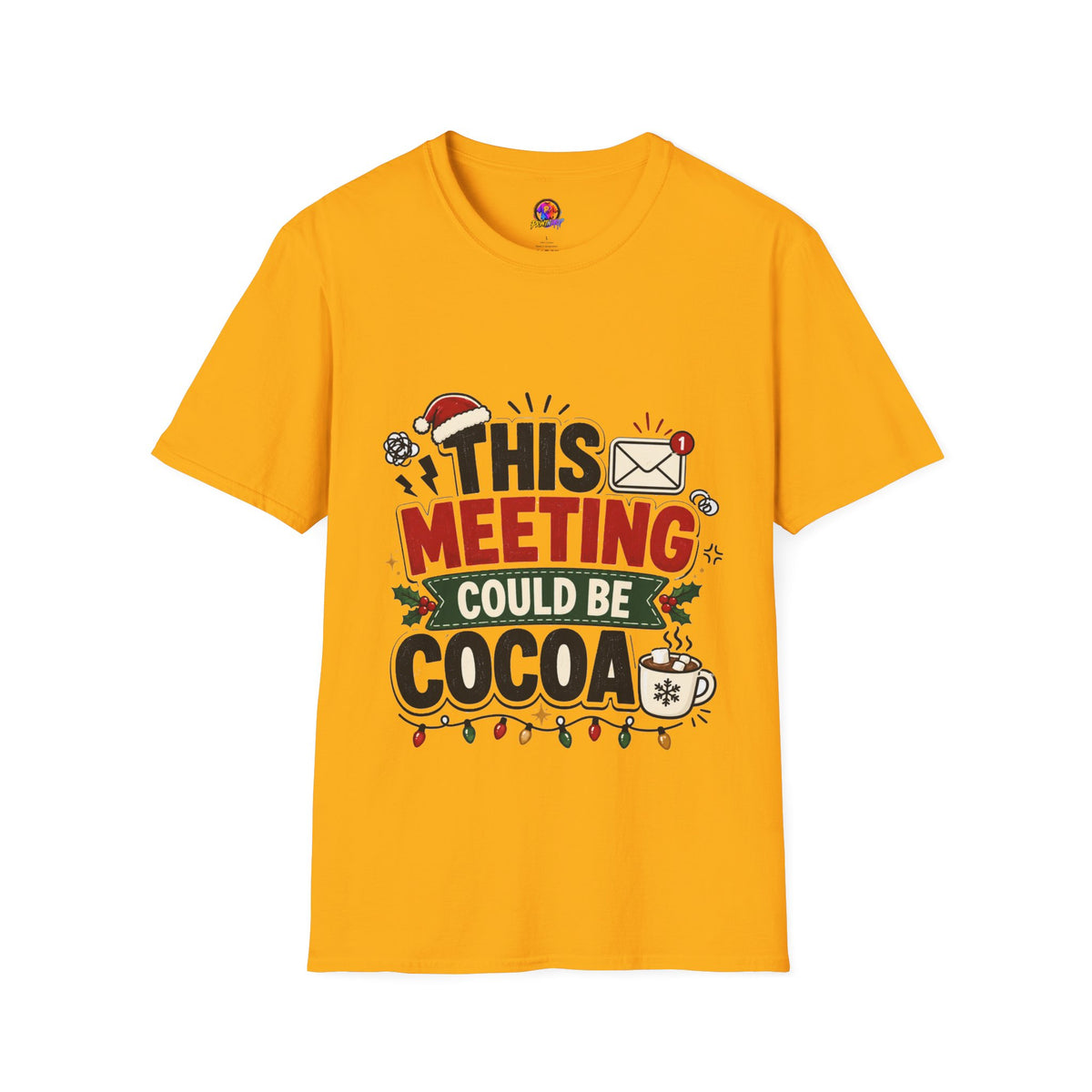 T-Shirt — "This Meeting Could Be Cocoa" Christmas Holiday Graphic Tee