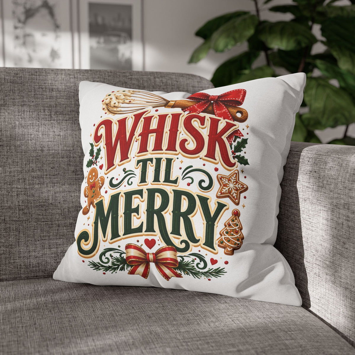 Christmas Whisk 'Til Merry Christmas Pillowcase Spun Square Pillowcase