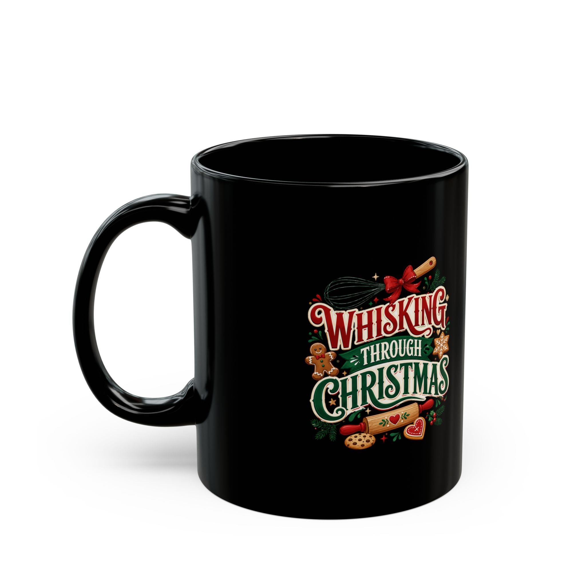 Christmas Baking Mug — "Whisking Through Christmas" Holiday Coffee Cup