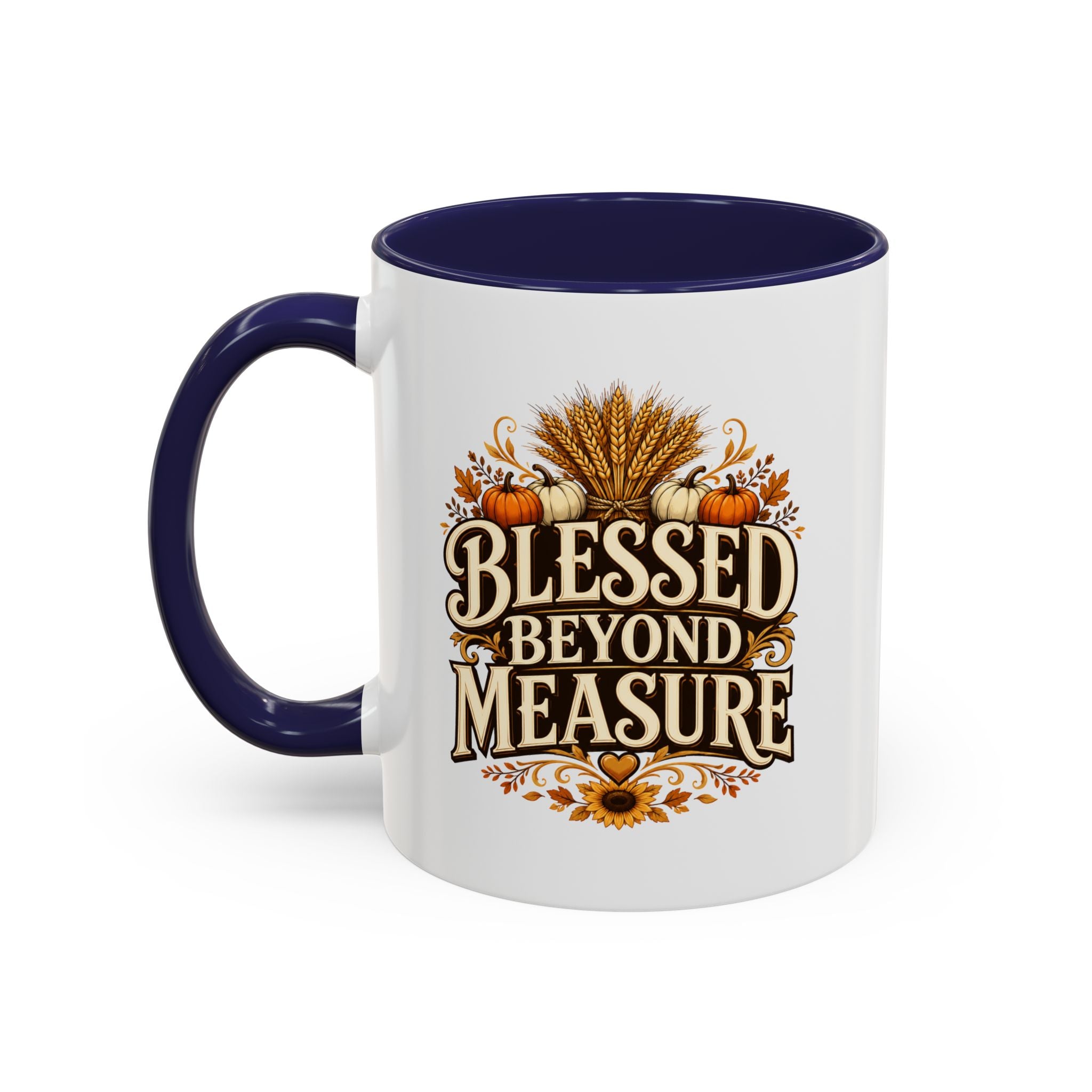 Thanksgiving Mug Blessed Beyond Measure Accent Coffee Mug — Fall Pumpkin & Wheat Autumn Faith Mug