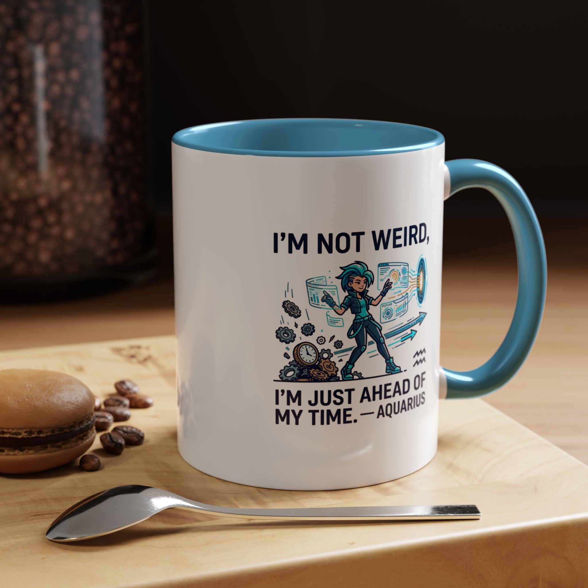 Aquarius Zodiac Coffee Mug — "I'm Not Weird, I'm Just Ahead of My Time" Accent Mug