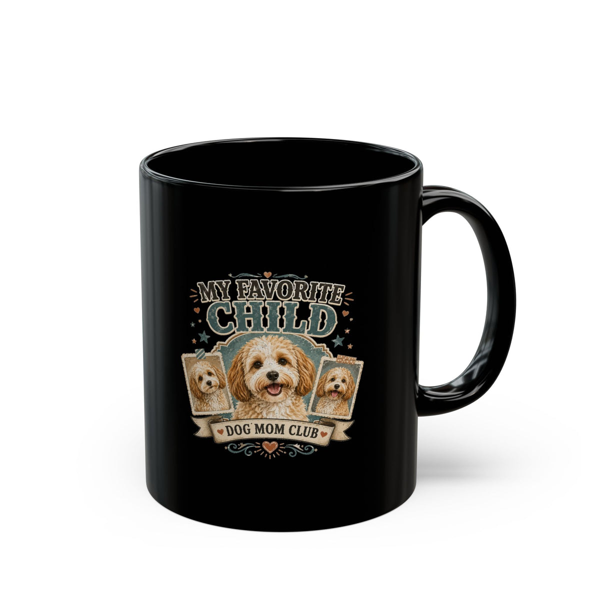 Milo Bailey Dog Dad Mom Dog Mom Coffee Mug - "My Favorite Child" Puppy Lover Black Mug
