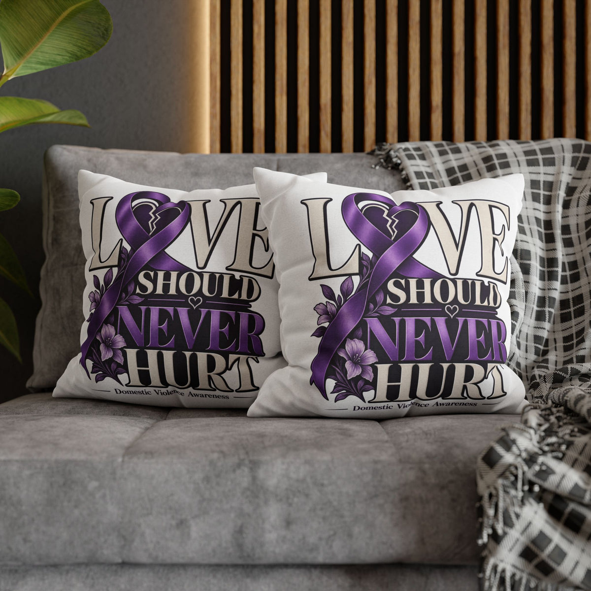 Love Should Never Hurt Domestic Violence Awareness Pillowcase