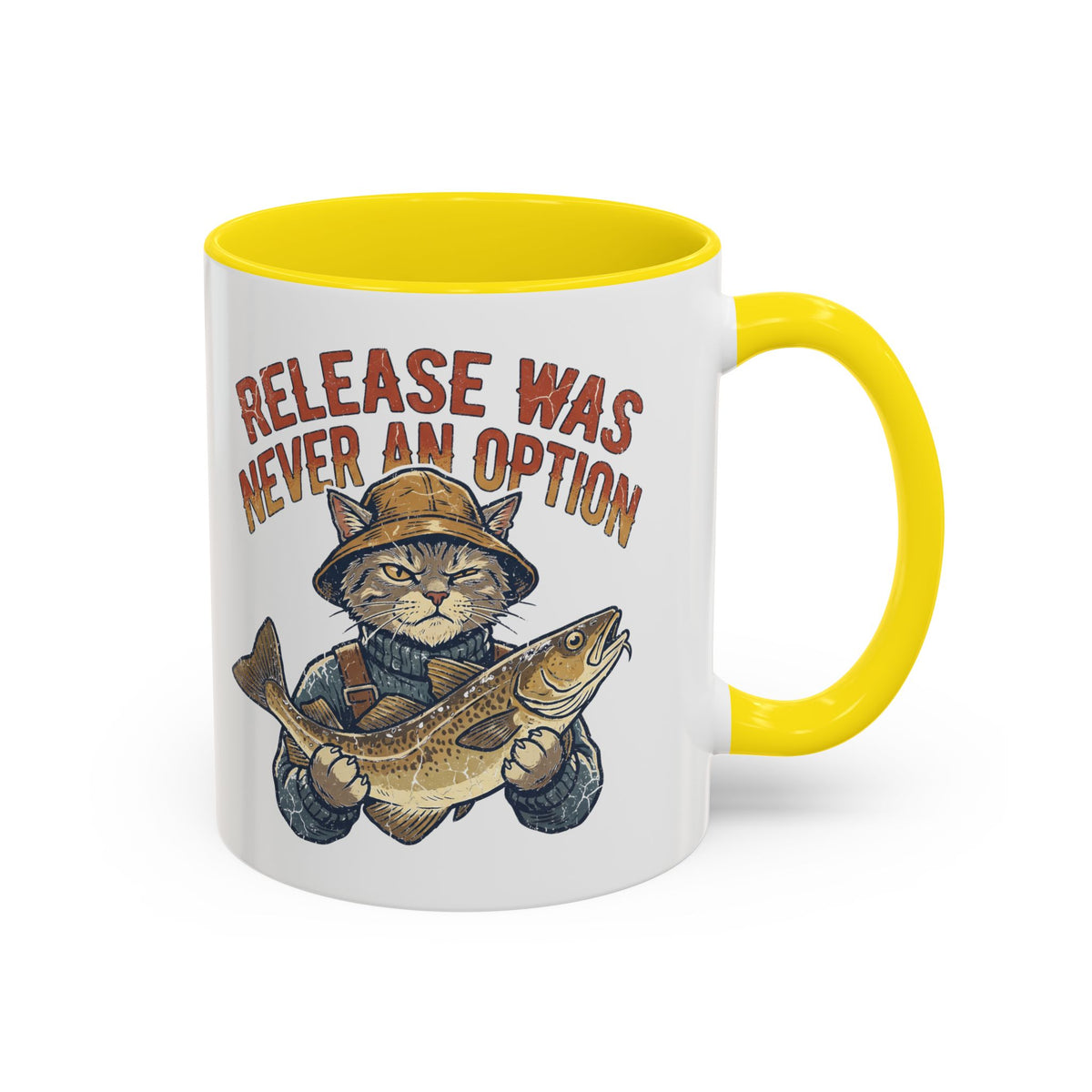 "Release Was Never An Option" Funny And Witty Accent Coffee Mug (11, 15oz)