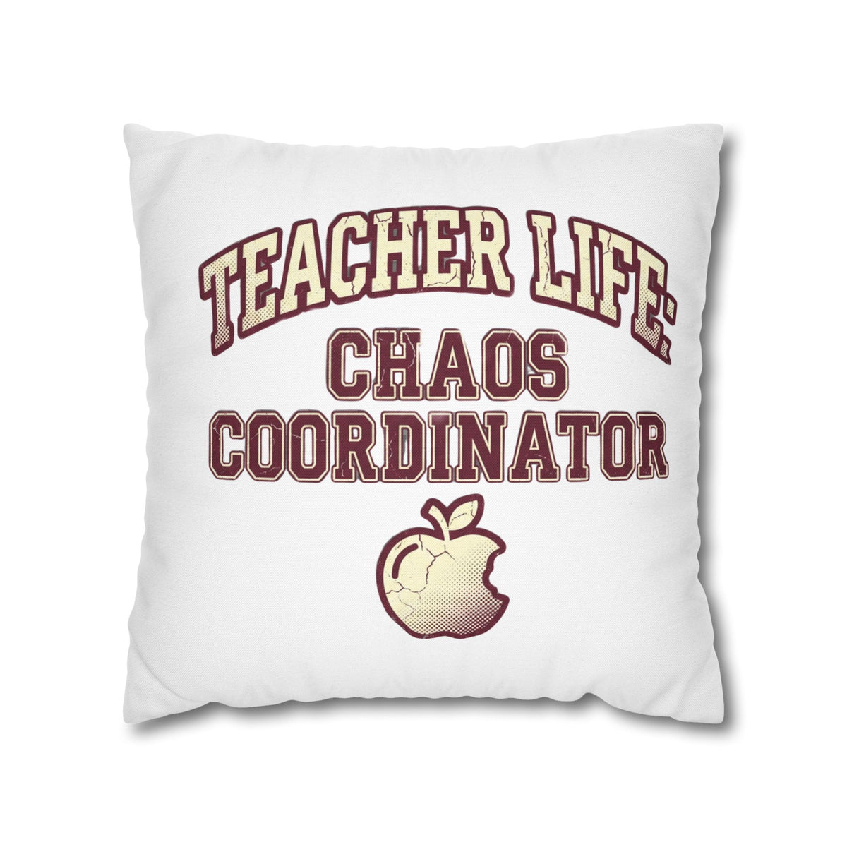 Funny Teacher Life Chaos Coordinator Pillowcase — Funny Teacher Gift