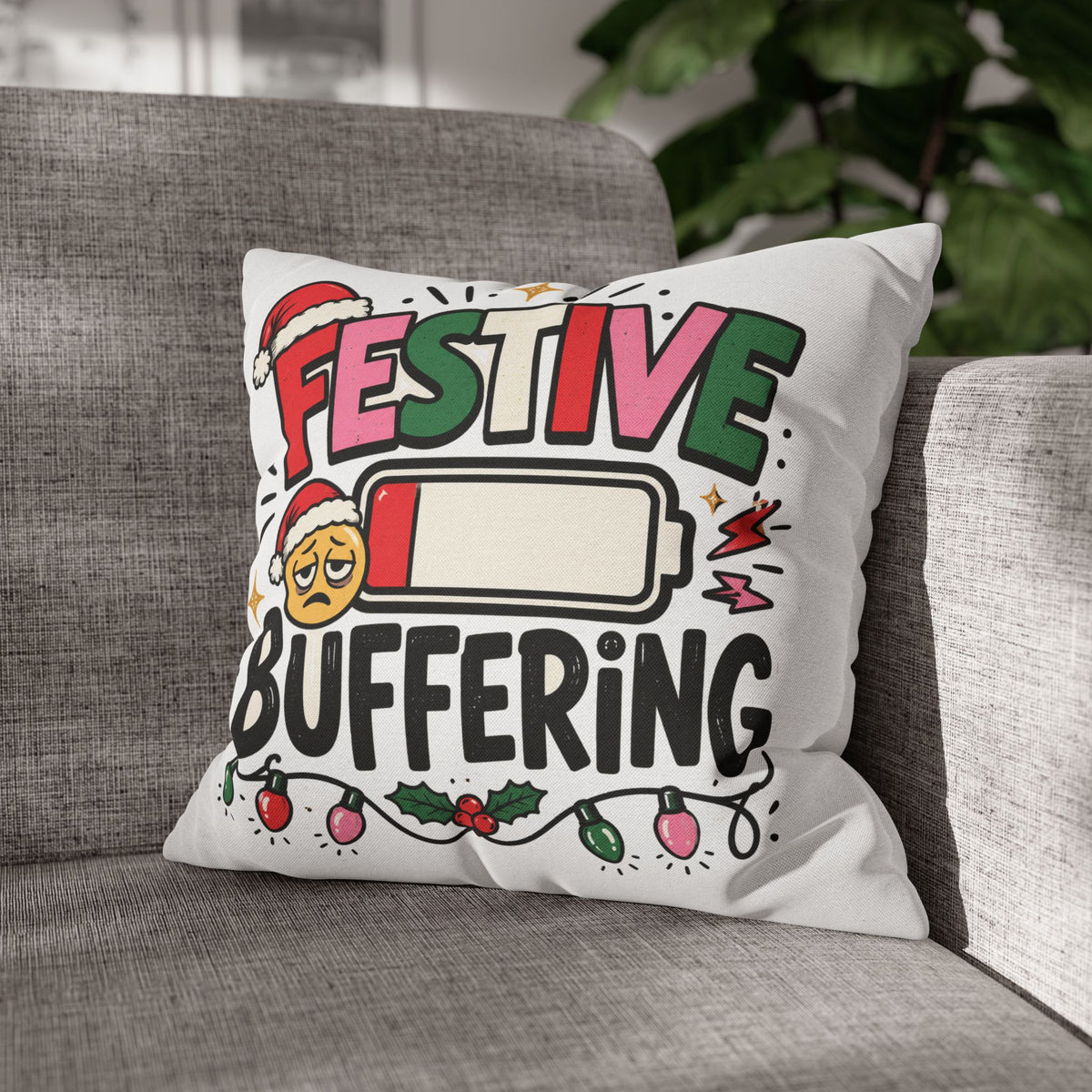 Festive Buffering Holiday Pillowcase —Modern Day Christmas   Funny Christmas Decorative Throw Pillow Cover
