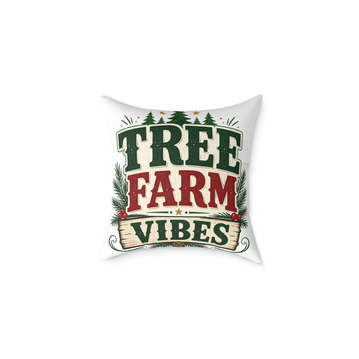 Christmas Tree Farm Vibes Pillow