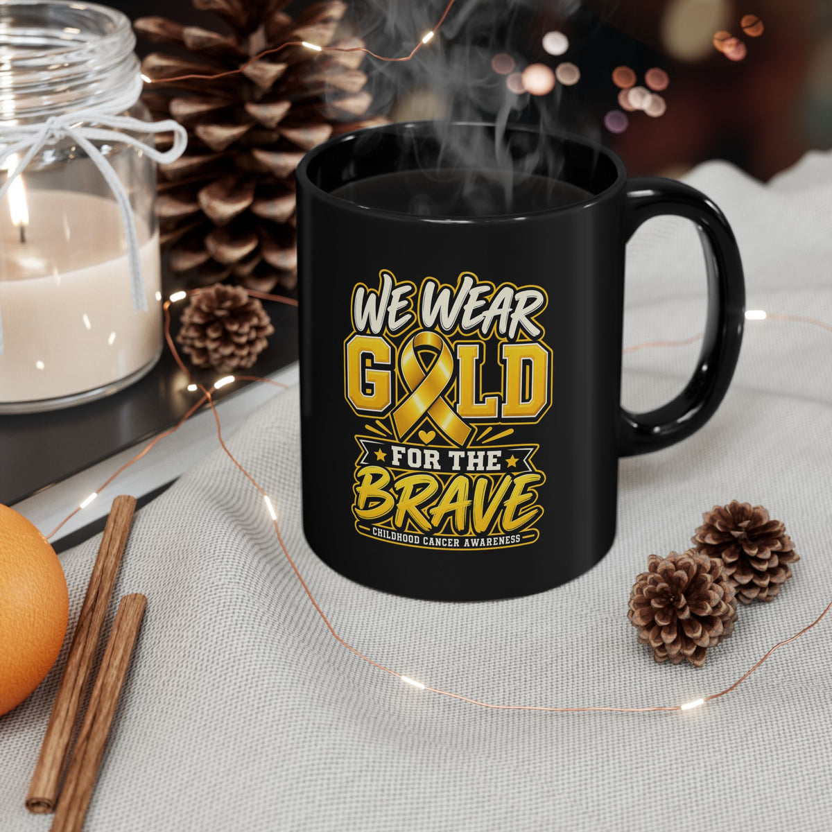 We Wear Gold for the Brave Mug – Childhood Cancer Awareness Black Coffee Cup (11oz, 15oz)