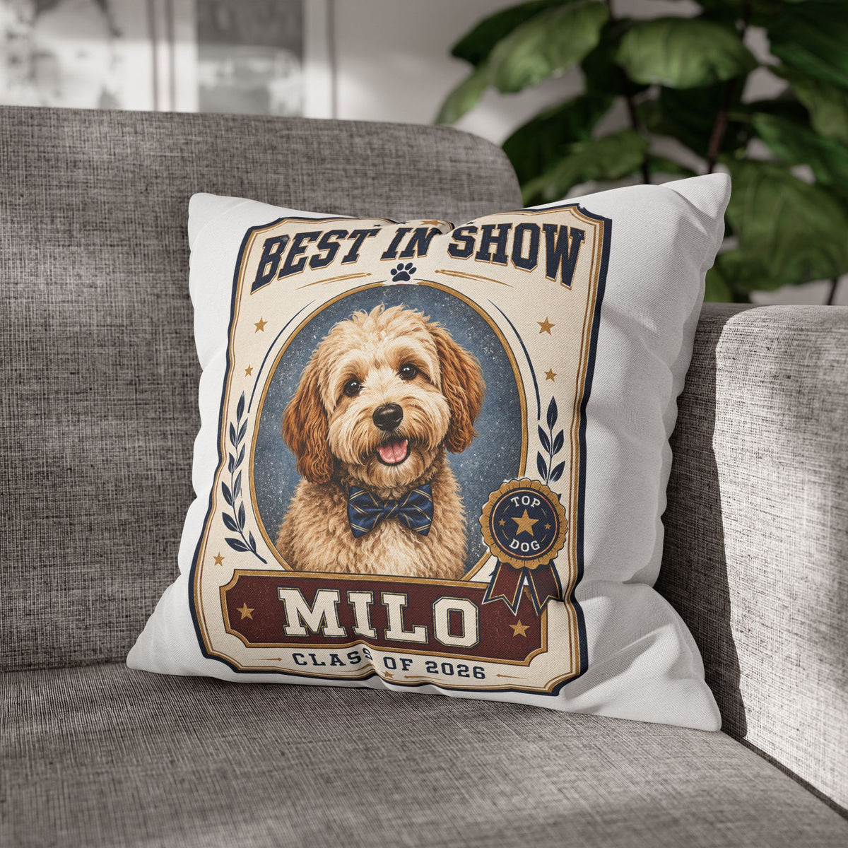 Best in Show Personalized Dog Pillowcase — "Milo" Custom Pet Portrait (Class of 2026) Milo Bailey Dog Dad Mom