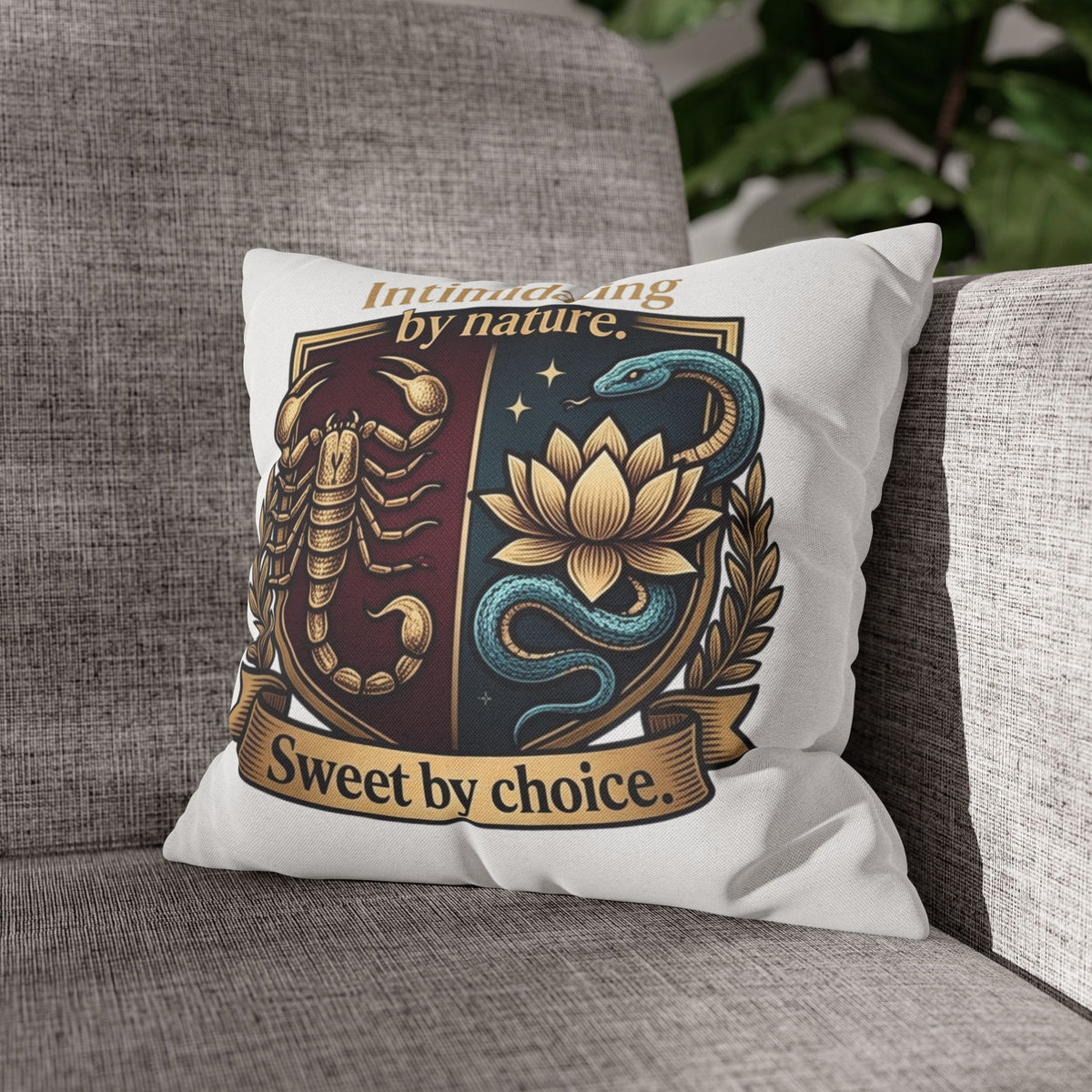 Scorpio Square Pillowcase: "Intimidating by Nature, Sweet by Choice" Scorpio Scorpion & Snake Floral Crest