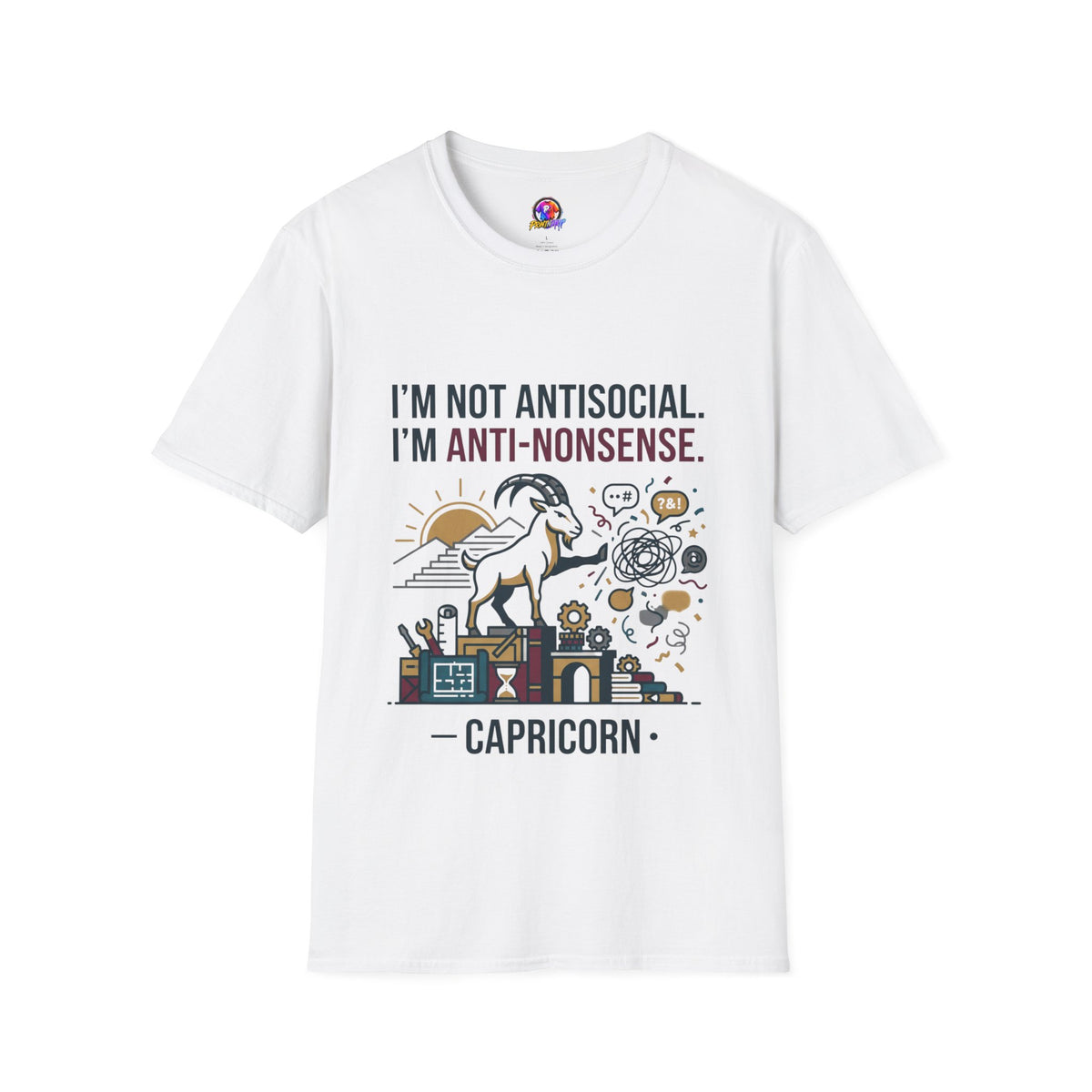 Capricorn T-Shirt — "I'm Not Antisocial, I'm Anti-Nonsense" Zodiac Tee