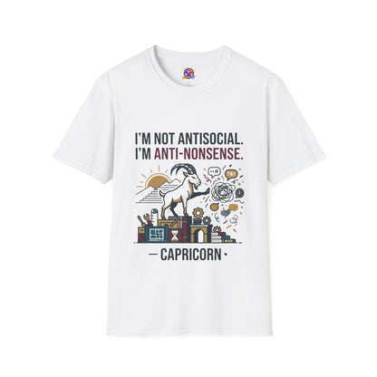 Capricorn T-Shirt — "I'm Not Antisocial, I'm Anti-Nonsense" Zodiac Tee