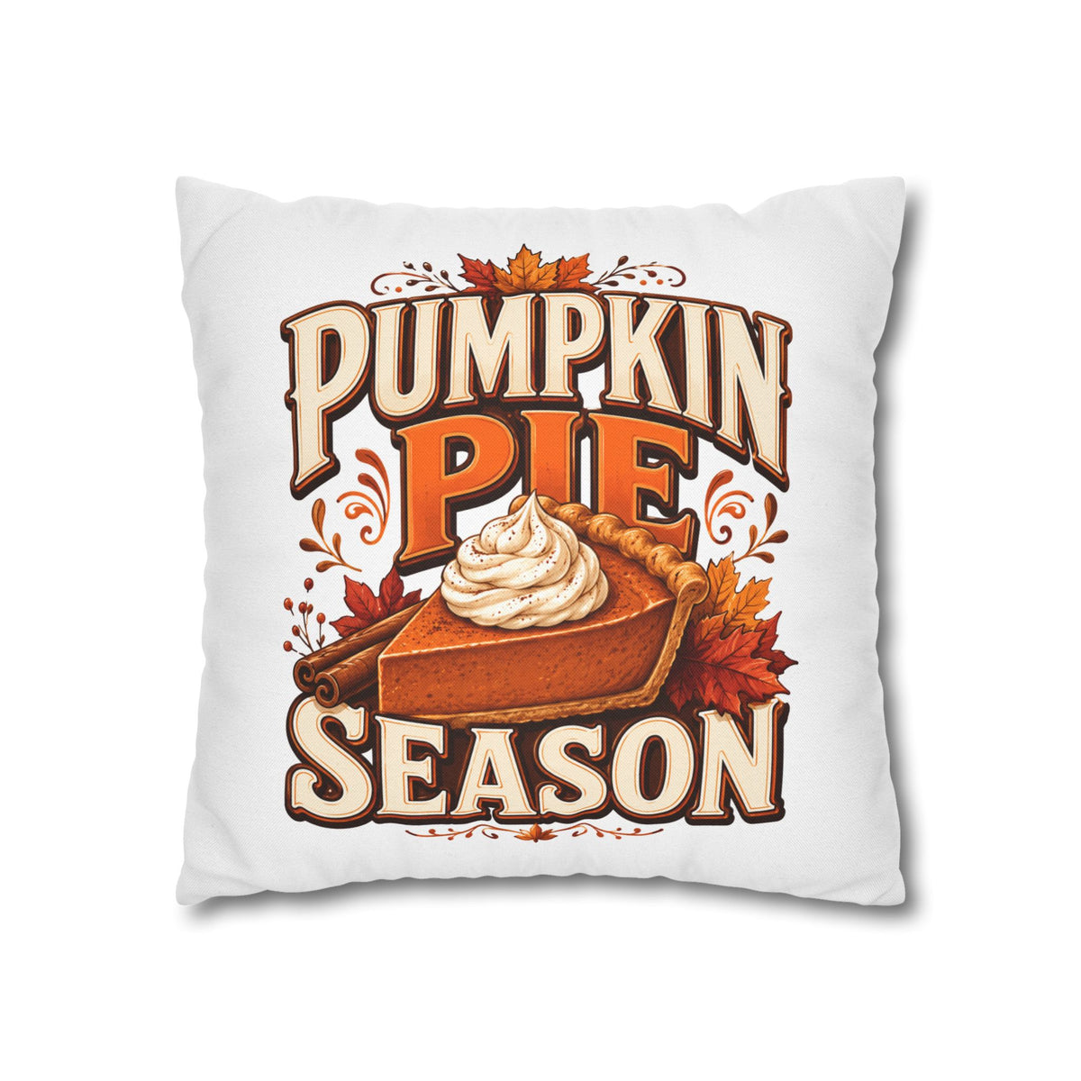 Thanksgiving Pumpkin Pie Season Throw Pillowcase – Autumn Fall Kitchen Decor