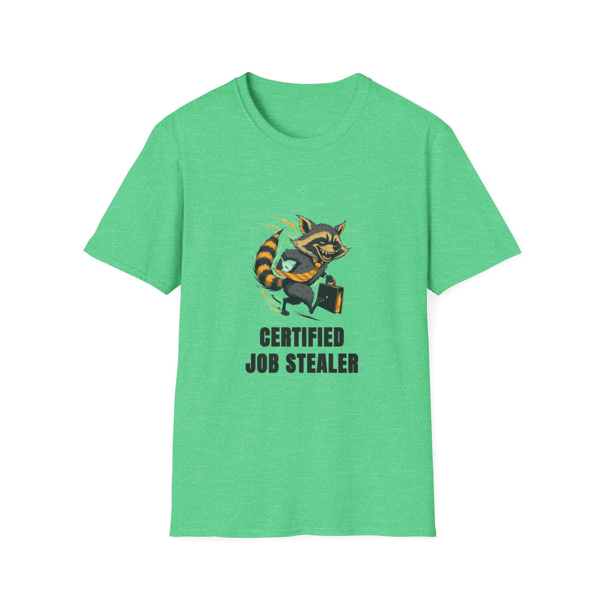 Raccoon "Certified Job Stealer" T-Shirt - Trending Now - August 2026
