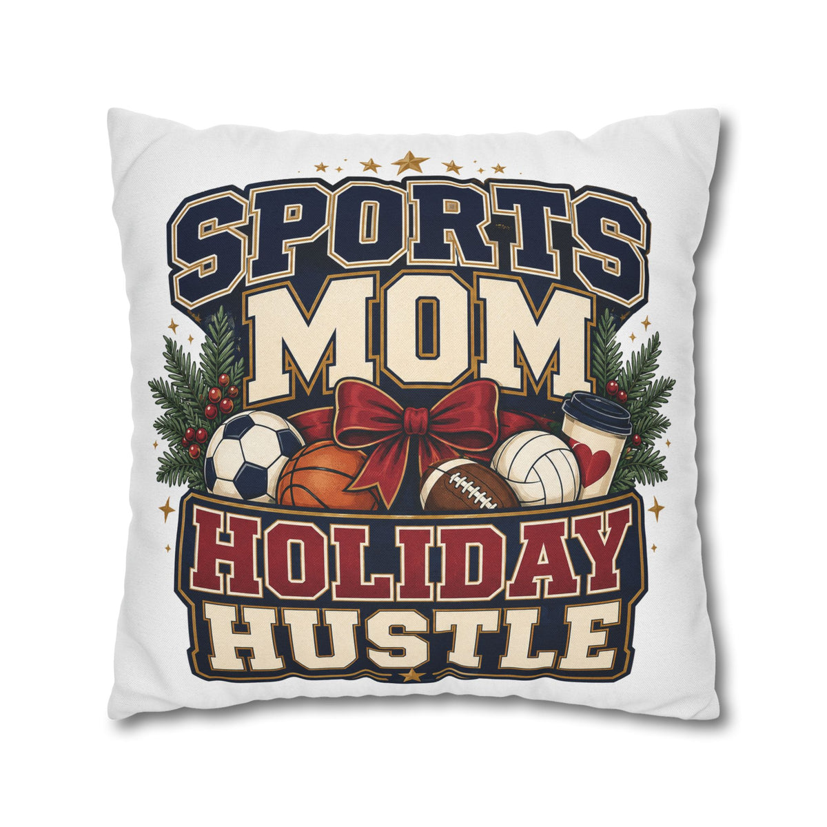 Sports Mom Holiday Hustle Pillowcase Modern Day Christmas