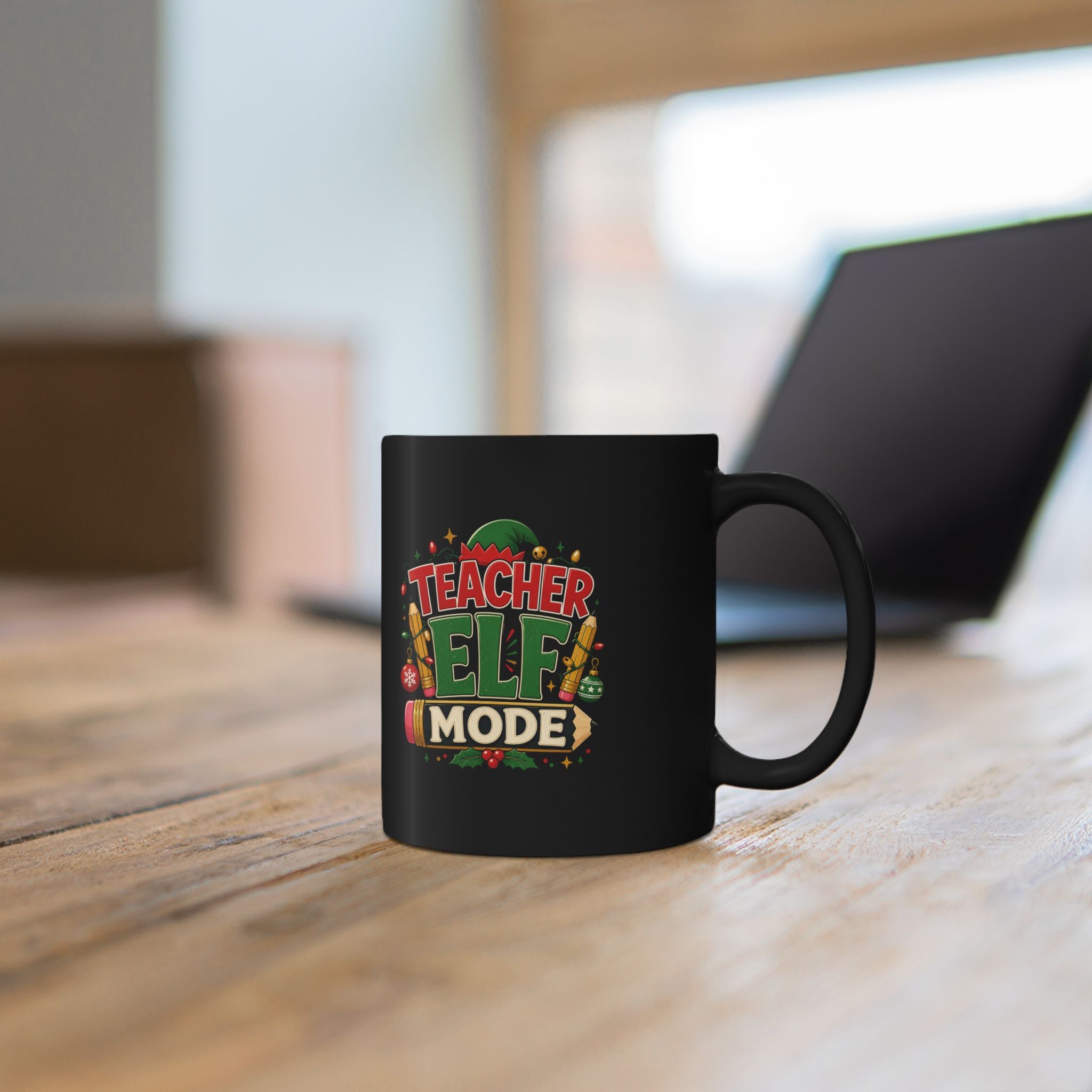 Teacher Elf Mode Mug — Christmas Holiday Coffee Cup for Teachers