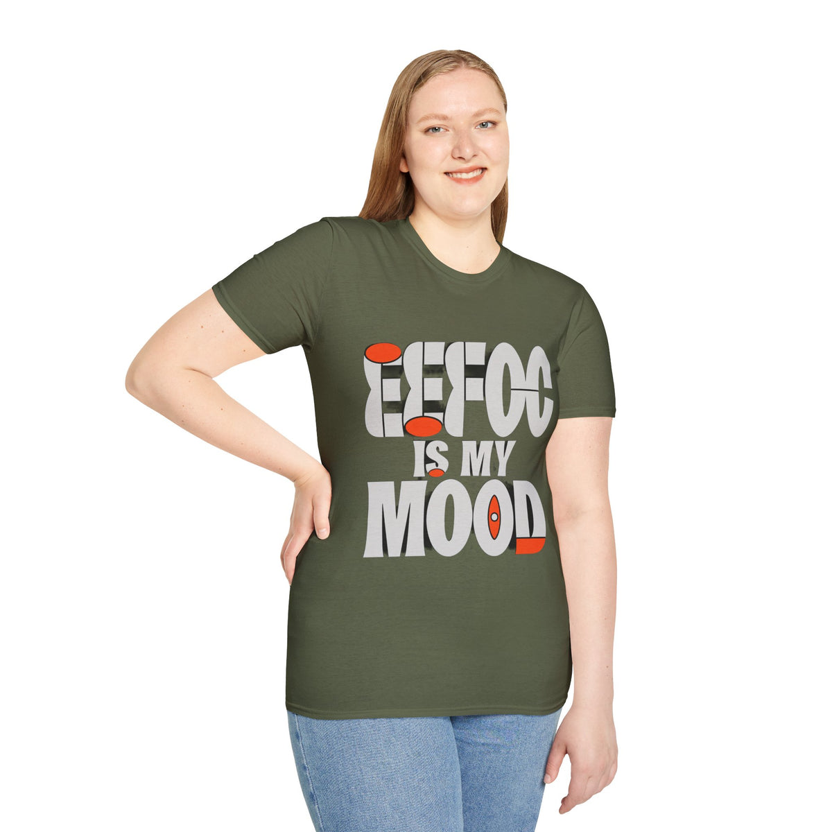 Effoc Is My Mood T-Shirt - Trending Now - August 2026