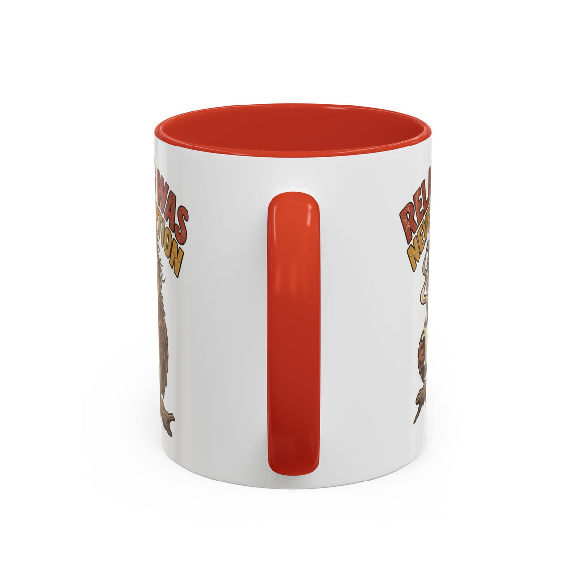 Funny And Witty "Relaxing Was Never An Option" Accent Coffee Mug (11, 15oz)