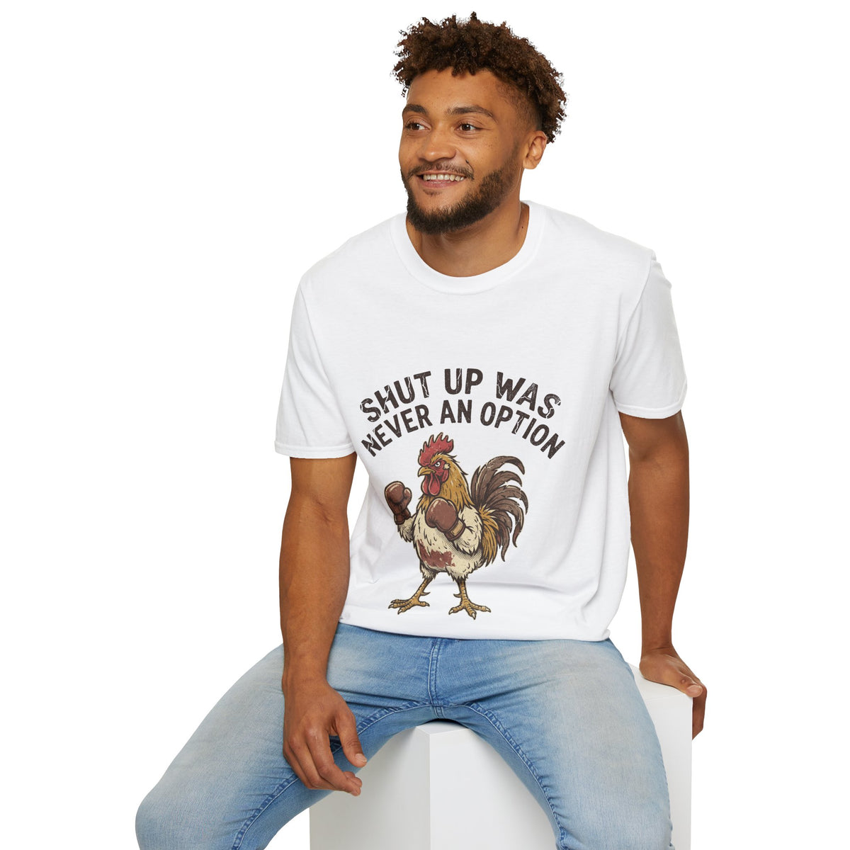 Rooster Boxing T‑Shirt – "Shut Up Was Never an Option" Funny Farm Animal Tee