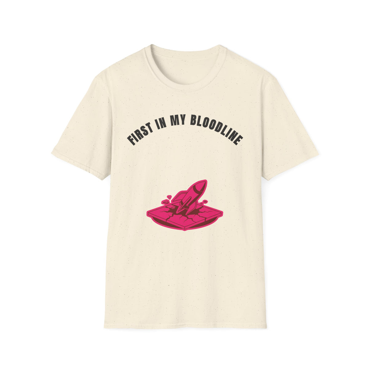 T-Shirt — "First In My Bloodline" Graphic Tee (Motherhood & Family Pride) - Trending Now - September 2026