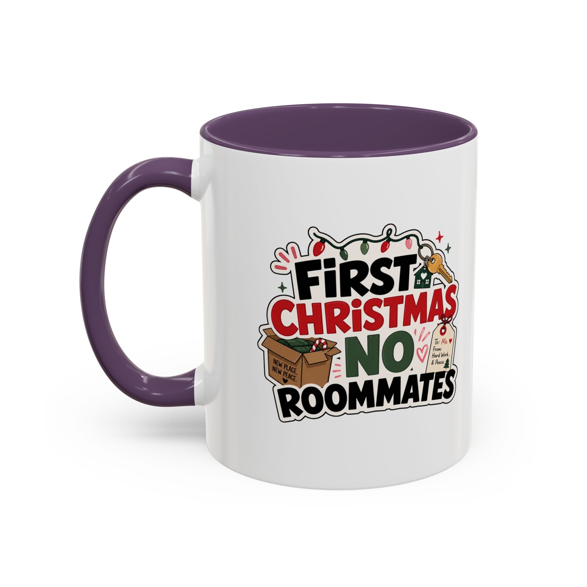 Modern Day Christmas First Christmas No Roommates Accent Coffee Mug — Funny Holiday Gift for New Homeowners & Dorm Residents