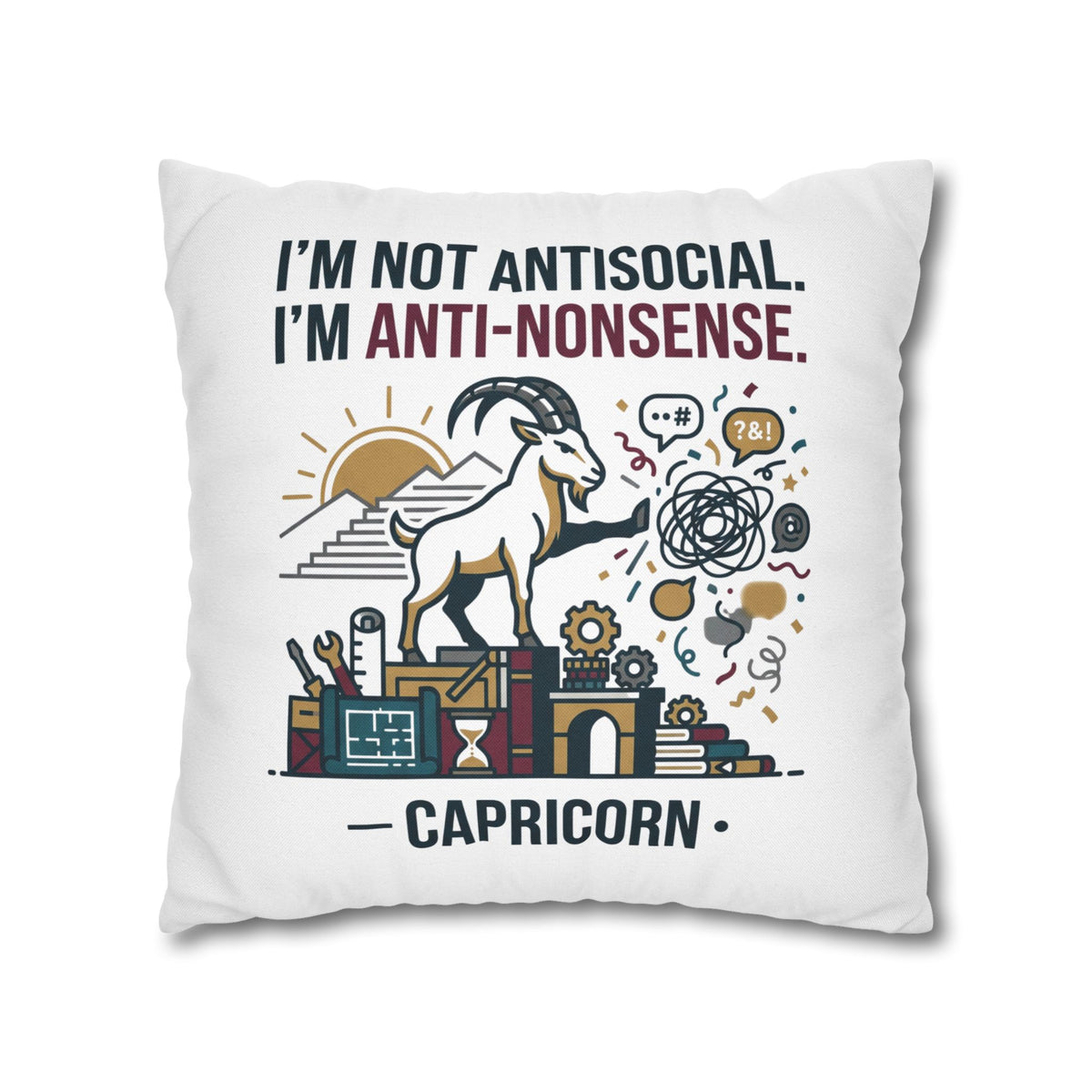 Capricorn Pillowcase — "I’m Not Antisocial, I’m Anti-Nonsense" Zodiac Decor