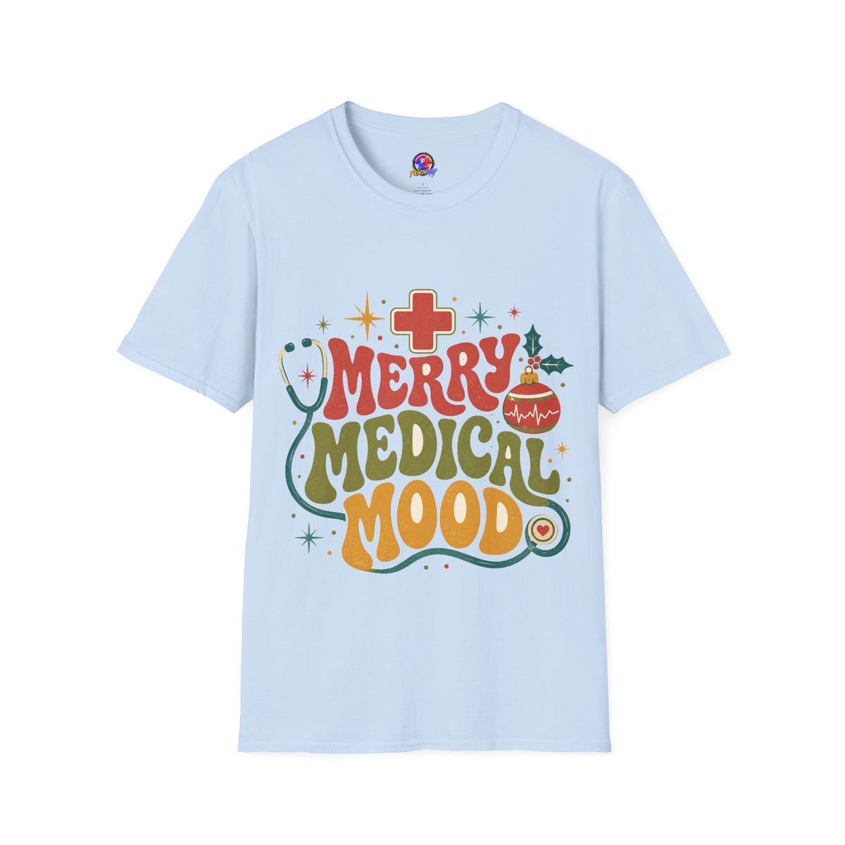 Merry Medical Mood T-Shirt — Christmas Nurse & Healthcare Holiday Tee