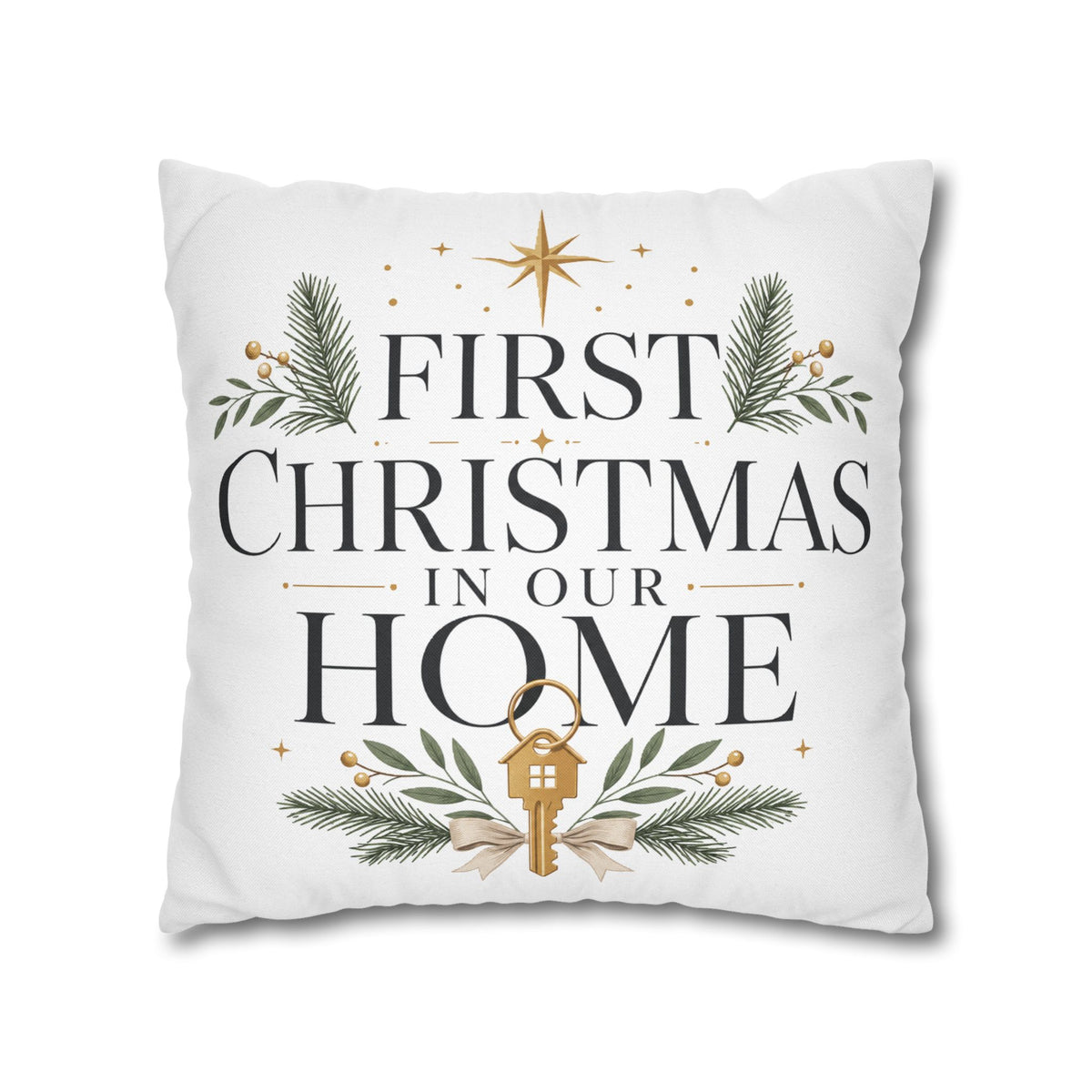 First Christmas In Our Home Pillowcase — Holiday Decorative Throw Pillow Cover