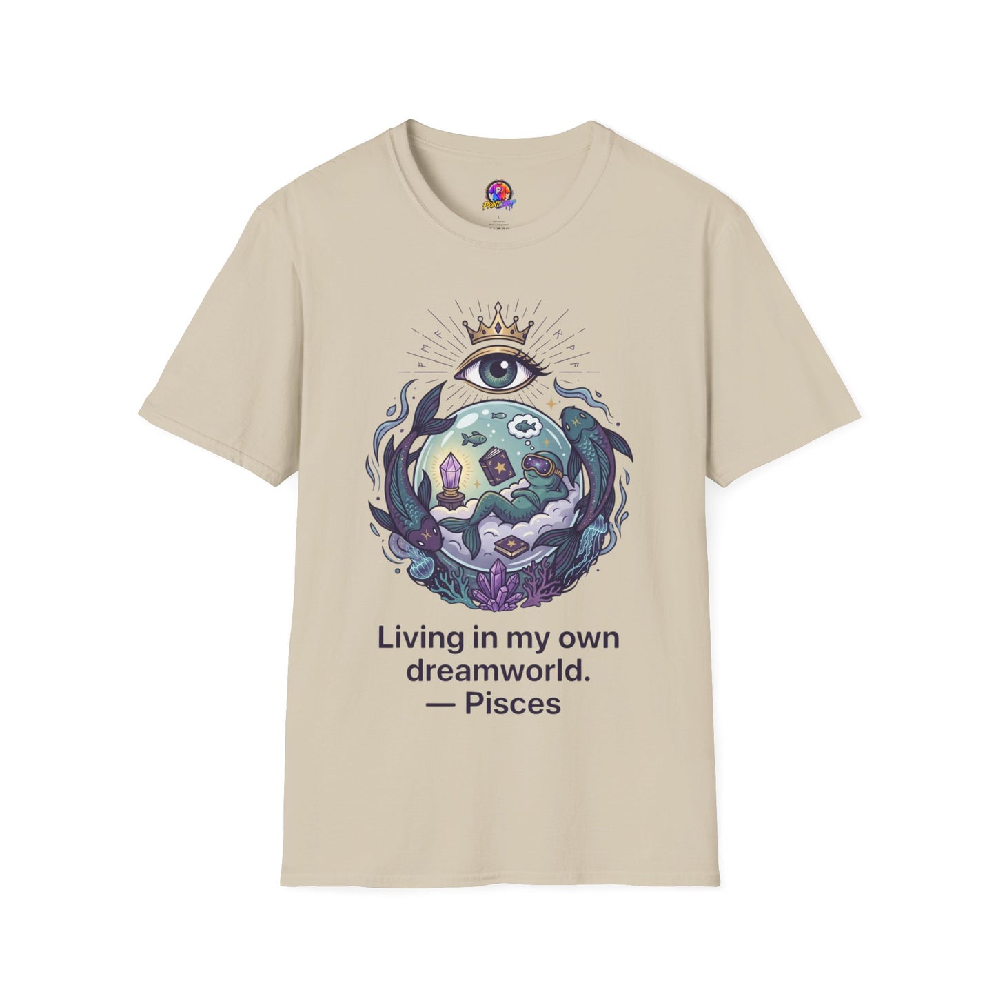 Pisces Dreamworld T-Shirt — "Living in My Own Dreamworld" Mystic Zodiac Tee