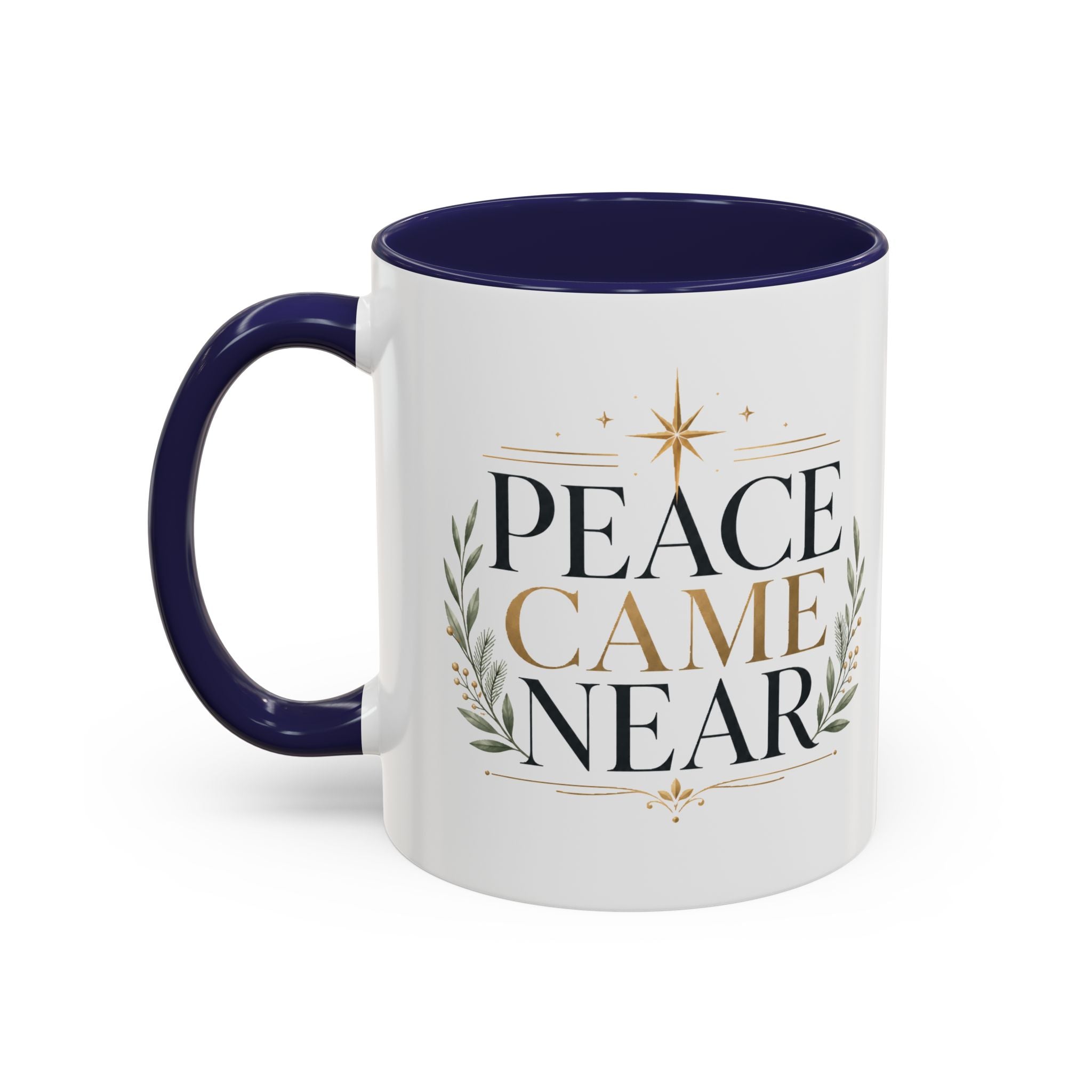 Christmas Peace Came Near Accent Coffee Mug — Holiday Christian Christmas Tea Cup