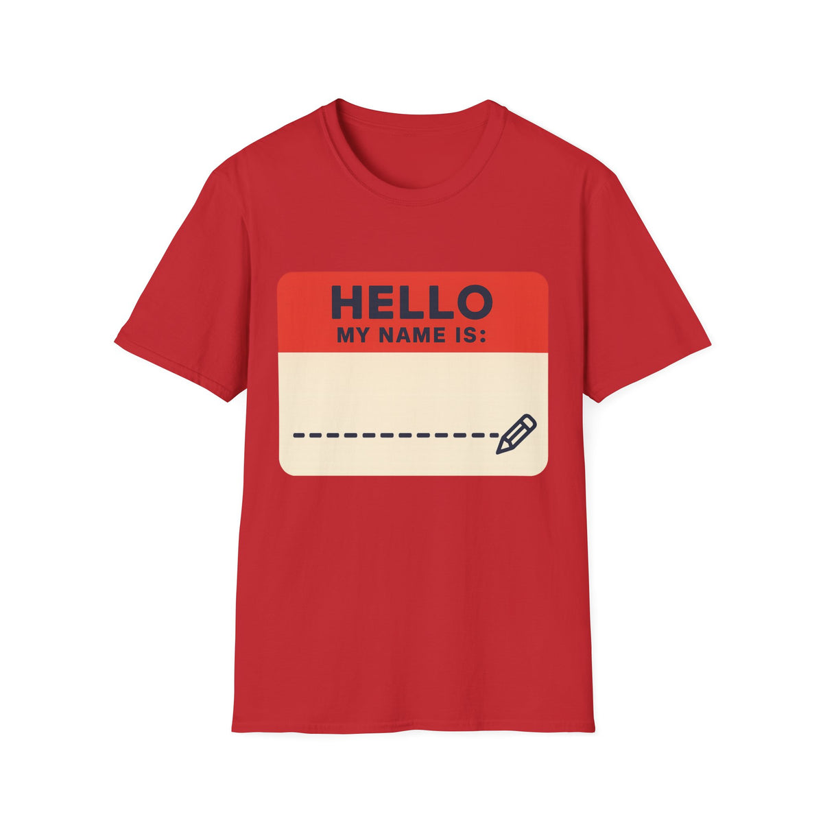Hello My Name Is Name Tag T-Shirt — Funny Novelty Graphic Tee - Trending Now - August 2026