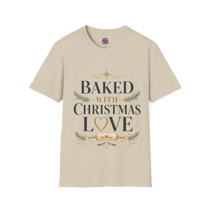 T-Shirt — "Baked With Christmas Love" Holiday Baking Shirt