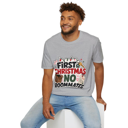 First Christmas No Roommates T-Shirt — Funny Holiday New Home Tee