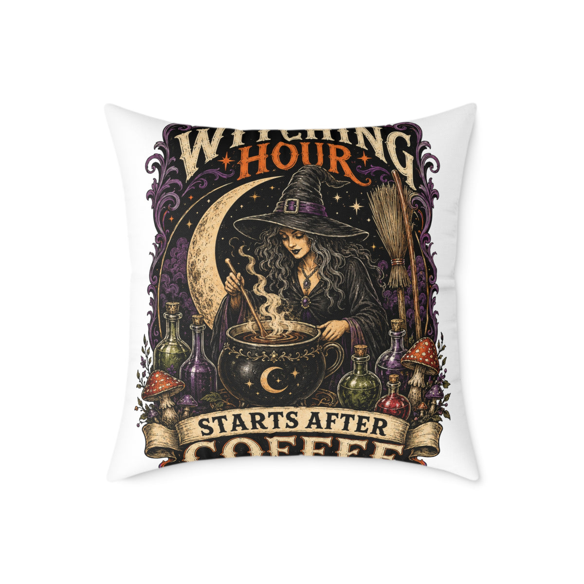 Halloween Witching Hour Pillow — 'Witching Hour Starts After Coffee' Gothic Witch Decorative Cushion