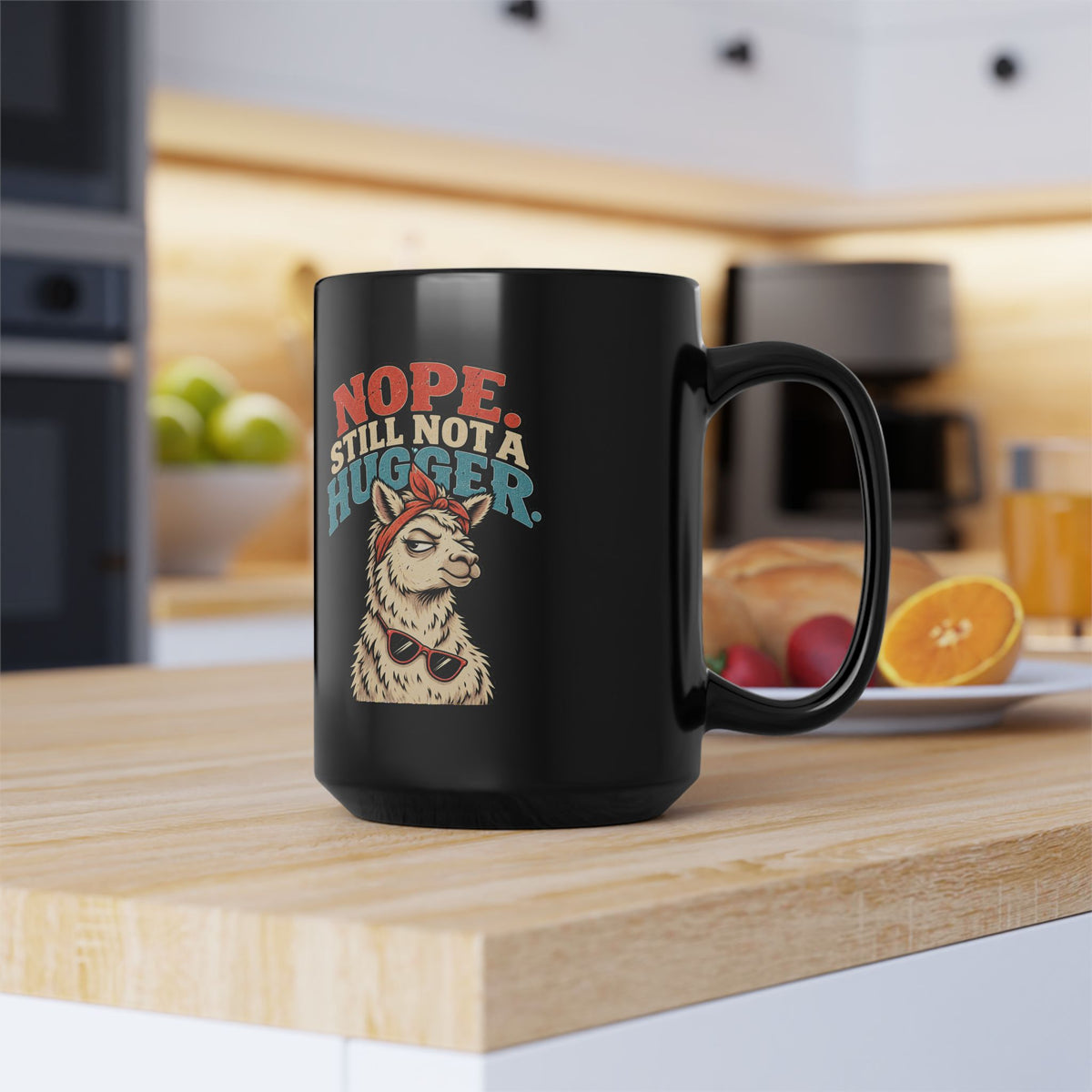 Nope. Still Not a Hugger. Llama Funny  Black Coffee Mug (11oz/15oz)