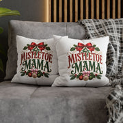 Christmas Mistletoe Mama Holiday Pillowcase